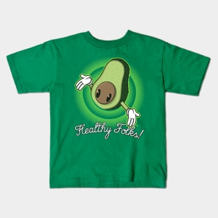 HEALTHY FOLKS! Kids T-Shirt